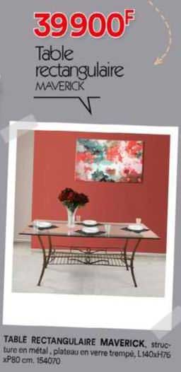table rectangulaire maverick