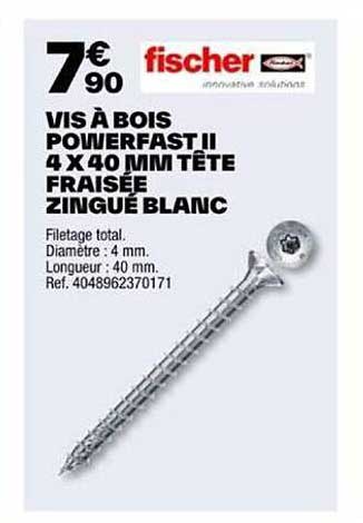 vis à bois powerfast ii 4 x 40 mm tête fraisée zingué blanc fischer