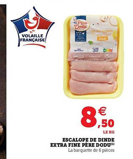 escalope de dinde extra fine père dodu