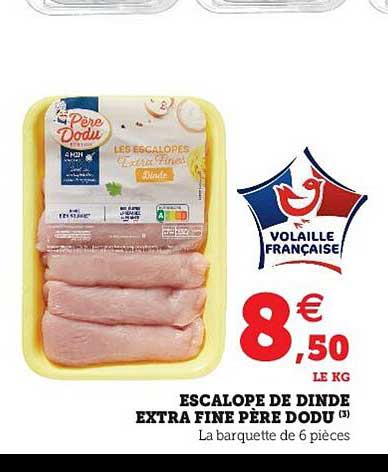 escalope de dinde extra fine père dodu
