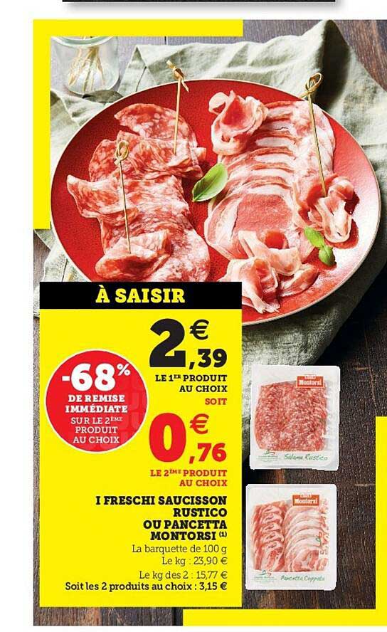 I Freschi Saucisson Rustico Ou Pancetta Montorsi