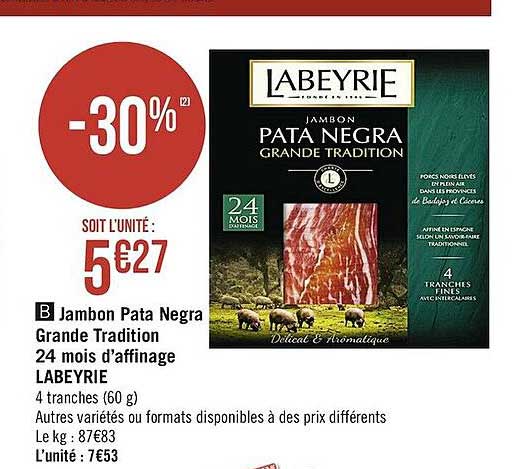 jambon pata negra grande tradition 24 mois d'affinage labeyrie
