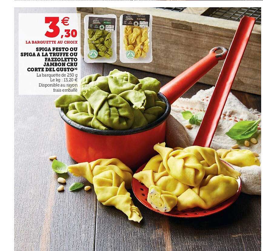 spiga pesto ou spiga à la truffe ou fazzoletto jambon cru corte del gusto