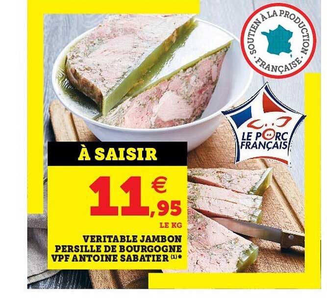 véritable jambon persillé de bourgogne vpf antoine sabatier