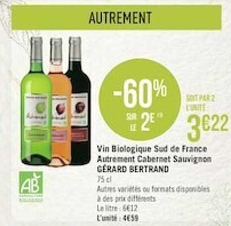 vin biologique sud de france autrement cabernet sauvignon  gérard cabernet sauvignon gérard bertrand