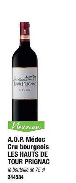 a.o.p. médoc cru bourgeois les hauts de tour prignac