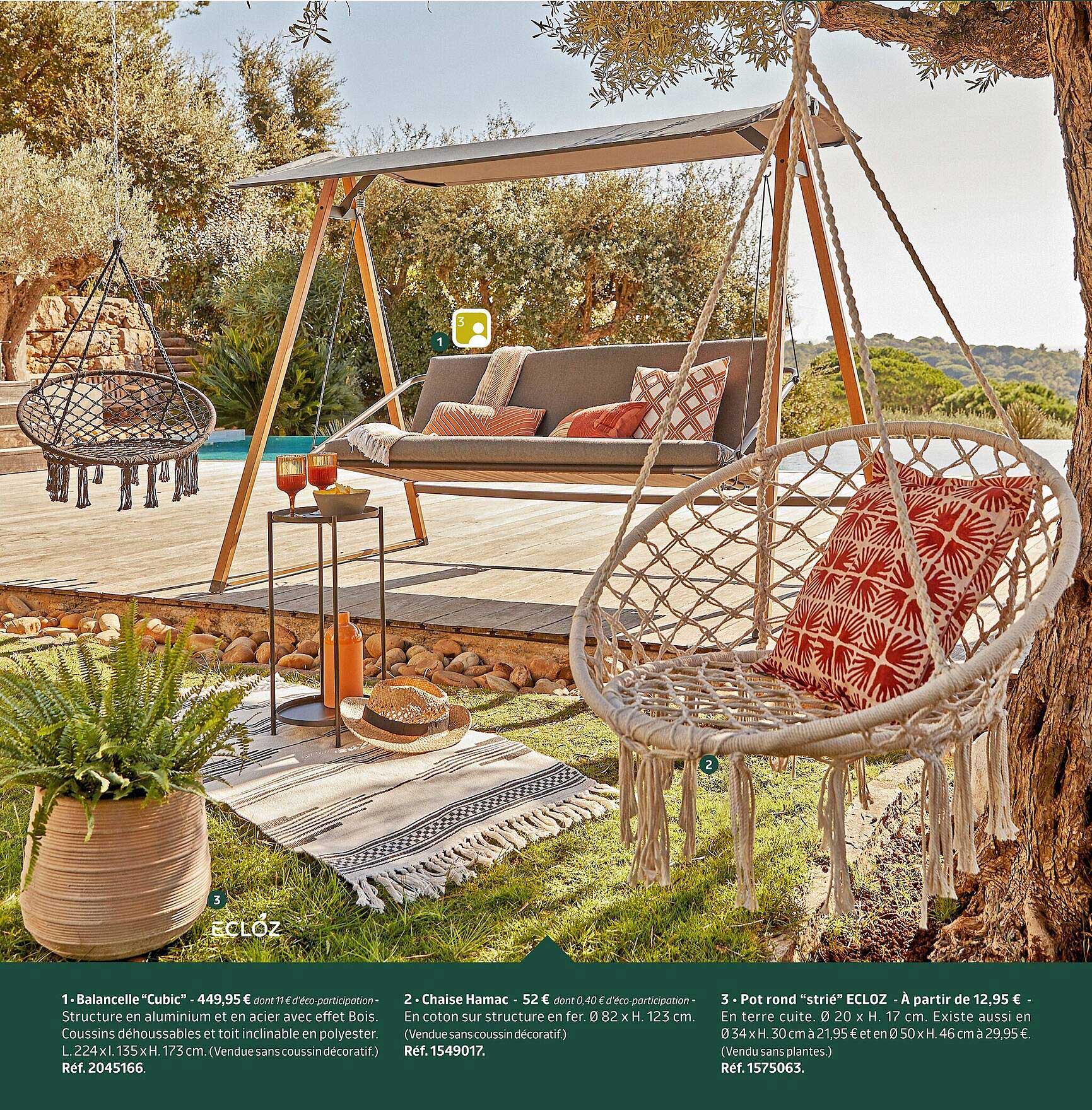 balancelle "cubic", chaise hammac, pot rond "strié" ecloz