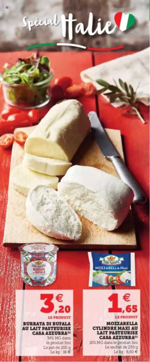 burrata di bufala au lait pasteurisé casa azzurra, mozzarella cylindre maxi au lait pasteurisé casa azzurra