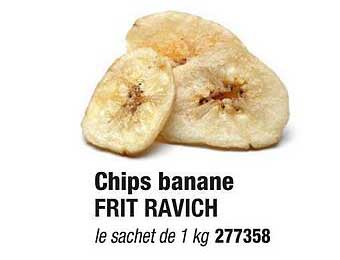chips banane frit ravich