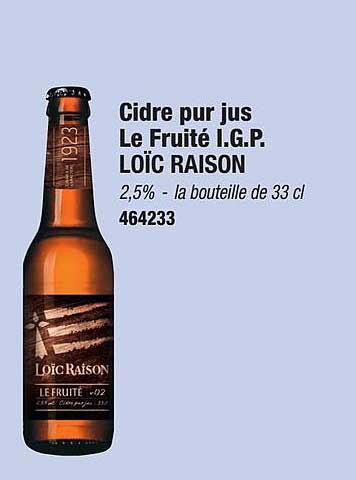 cidre pur jus le fruité i.g.p. loïc raison