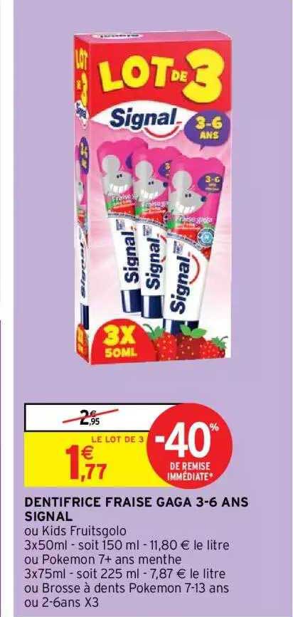 dentifrice fraise gaga 3-6 ans signal
