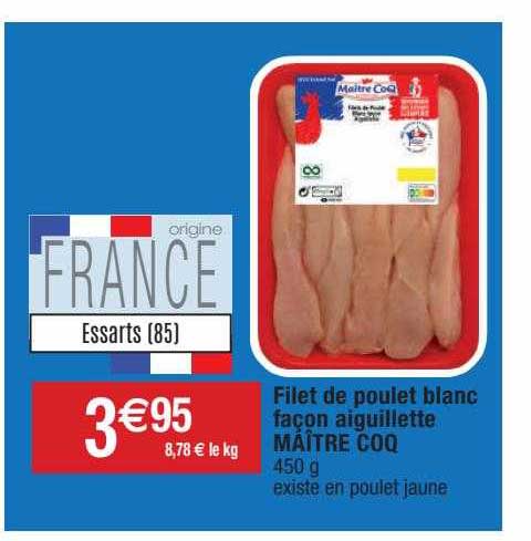 filet de poulet blanc façon aiguillette maître coq
