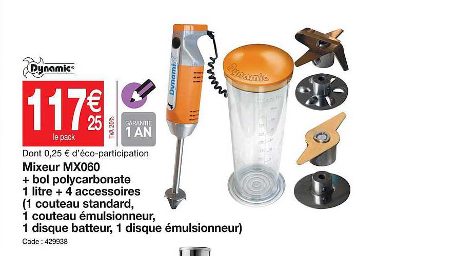 mixeur mx060 + bol polycarbonate 1 litre + 4 accessoires dynamic