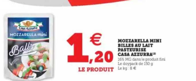 mozzarella mini billes au lait pasteurisé casa azzurra