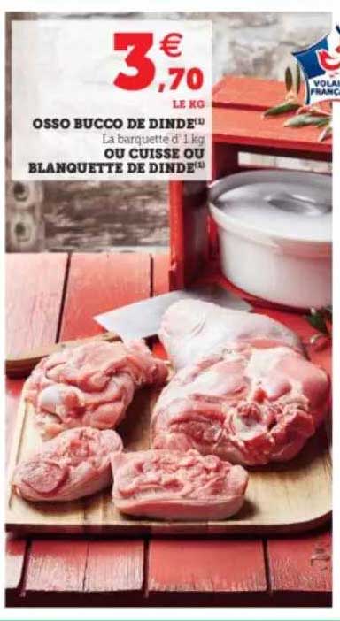 osso bucco de dinde ou cuisse ou blanquette de dinde