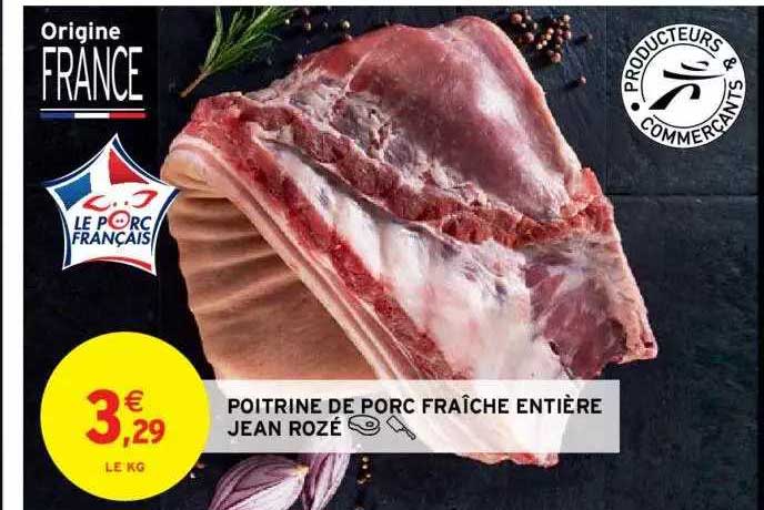 poitrine de porc fraîche entière jean rozé