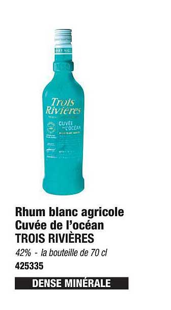rhum blanc agricole cuvée de l'océan trois rivières