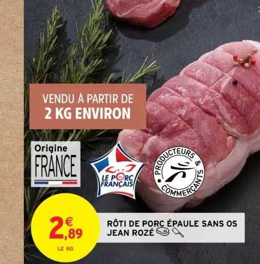 rôti de porc épaule sans os jean rozé