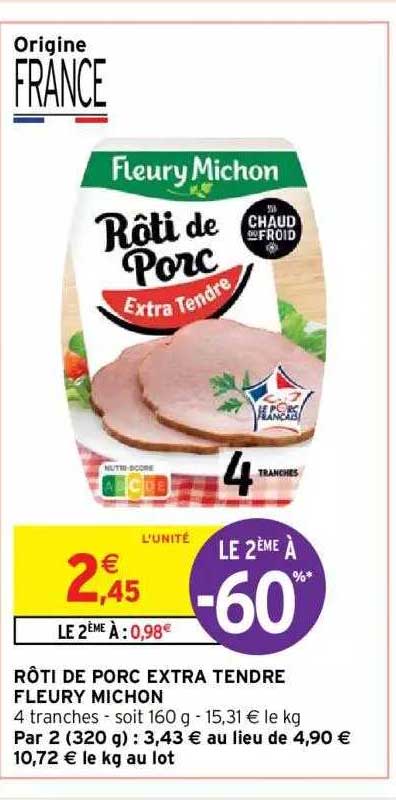 rôti de porc extra tendre fleury michon