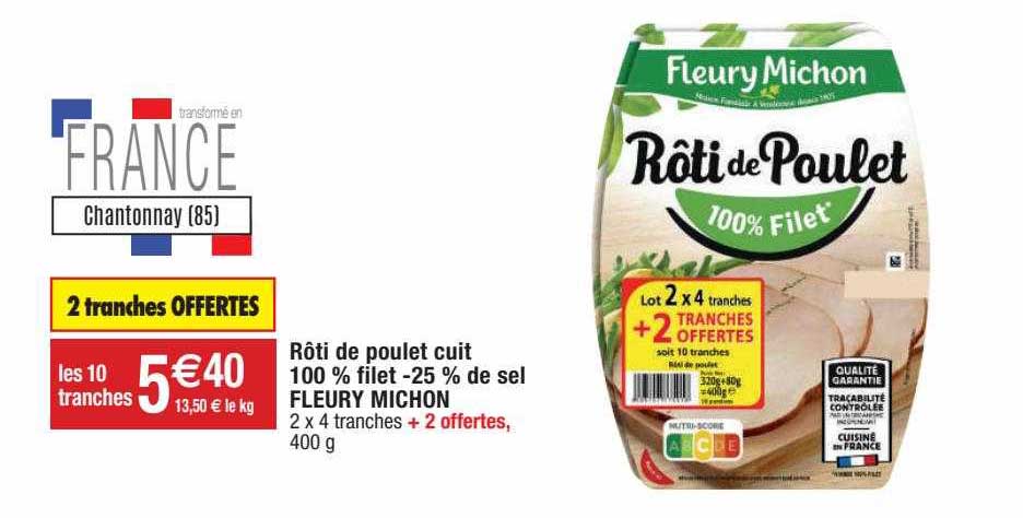 rôti de poulet cuit 100% filet -25% de sel fleury michon
