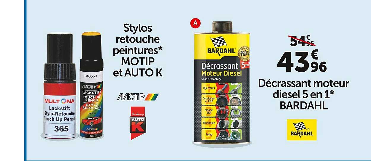 stylos retouche peintures motip et auto k , décrassant moteur diesel 5 en 1 bardahl
