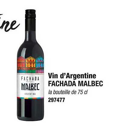 vin d'argentine fachada malbec