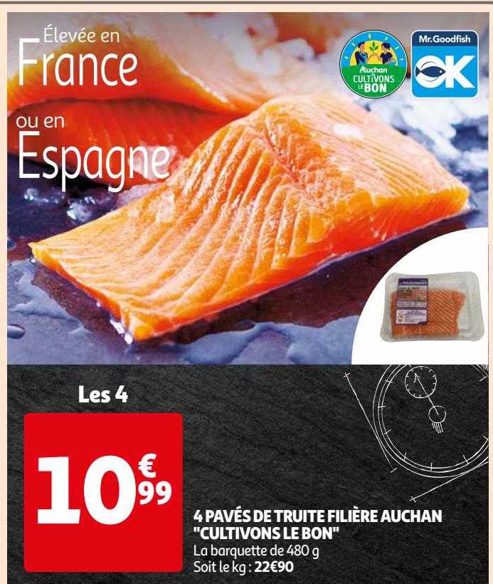 4 pavés de truite filière auchan "cultivons le bon"