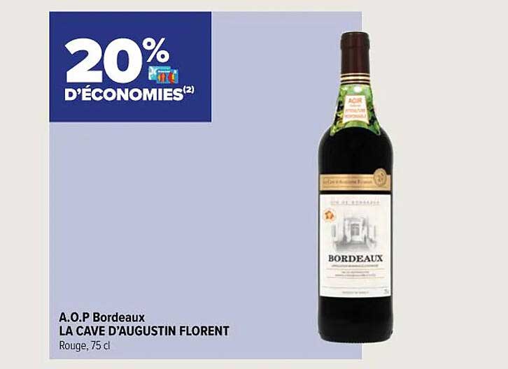 a.o.p. bordeaux la cave d'augustin florent