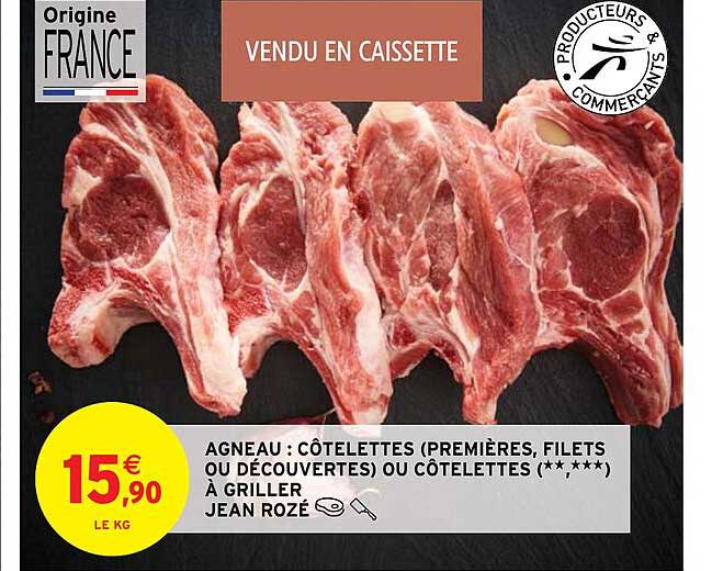 agneau : côtelettes (premières, filets ou découvertes) ou côtelettes (**, ***) à griller jean rozé
