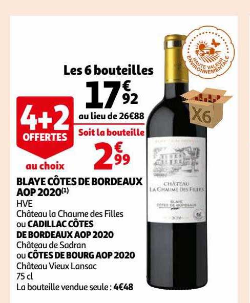 blaye côtes de bordeaux aop 2020 hve château la chaume des filles ou cadillac côtes de bordeaux aop 2020 château de sadran ou côtes de bourg aop 2020 château vieux lansac