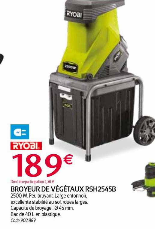 broyeur de végétaux rsh2545b ryobi