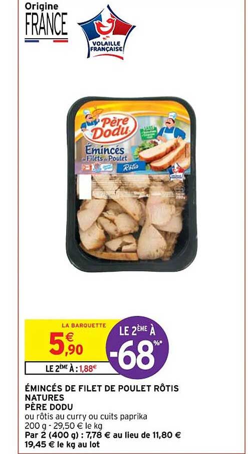 émincés de filet de poulet rôtis natures père dodu