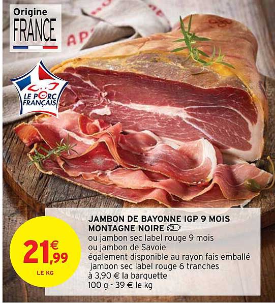 Jambon De Bayonne Igp 9 Mois Montagne Noire
