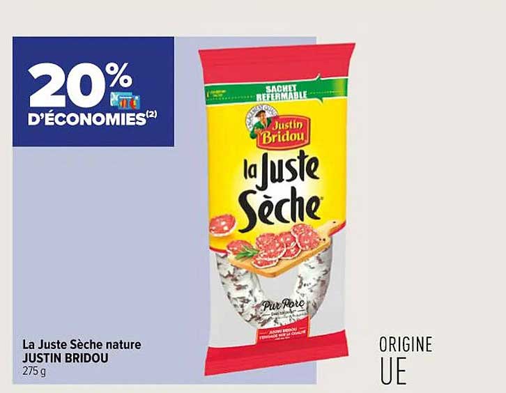 la juste sèche nature justin bridou