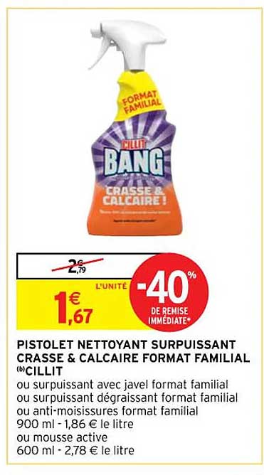 pistolet nettoyant surpuissant crasse & calcaire format familial cillit