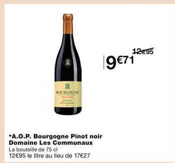 a.o.p. bourgogne pinot noir domaine les communaux
