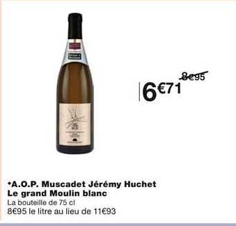 a.o.p. muscadet jérémy huchet le grand moulin blanc