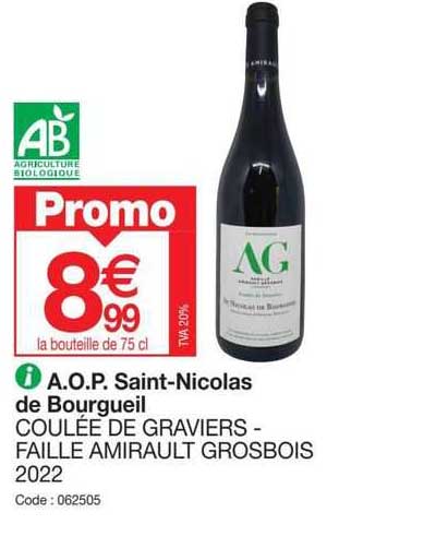 a.o.p. saint-nicolas de bourgueil coulée de graviers - faille amirault grosbois 2022
