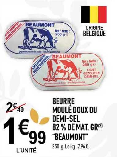 beurre moulé doux ou demi-sel 82% de mat. gr "beaumont"