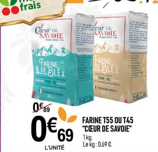 farine t55 ou t45 "cœur de savoie"