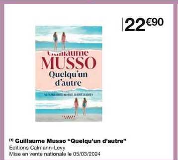 guillaume musso "quelqu'un d'autre"