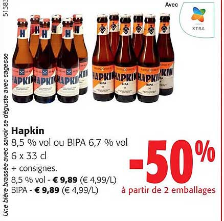 hapkin 8.5% vol ou bipa 6.7% vol