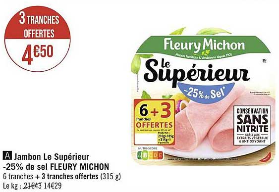 jambon le supérieur -25% de sel fleury michon