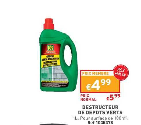 kb destructeur de depots verts