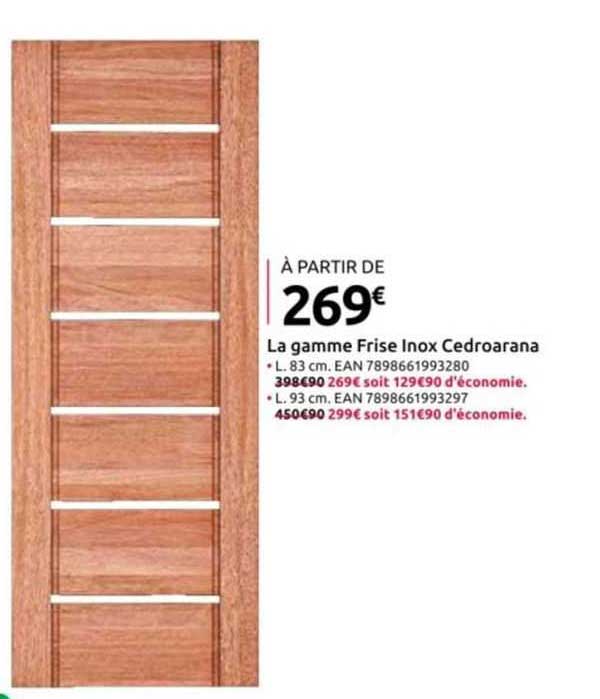 la gamme frise inox cedroarana