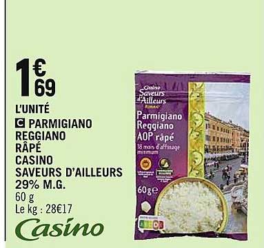 parmigiano reggiano râpé casino saveurs d'ailleurs 29% m.g.
