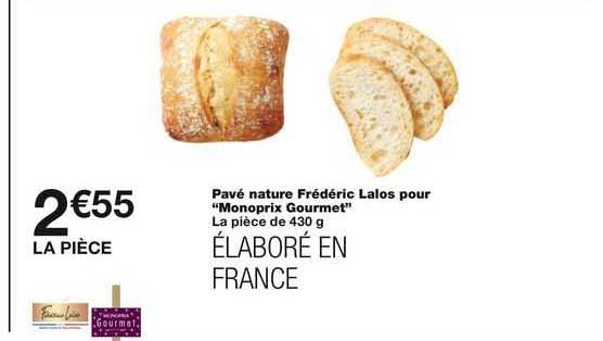 pavé nature frédéric lalos pour "monoprix gourmet"
