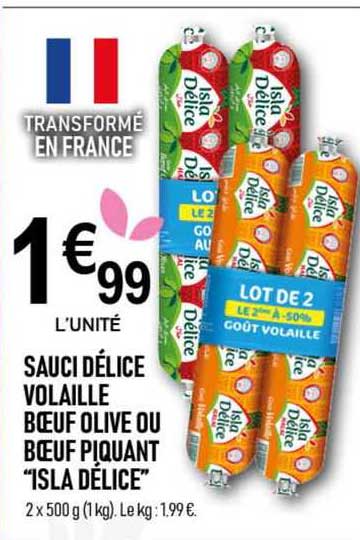 sauci délice volaille bœuf olive ou bœuf piquant "isla délice"