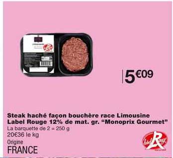 steak haché façon bouchère race limousine label rouge 12% de mat.gr. "monoprix gourmet"