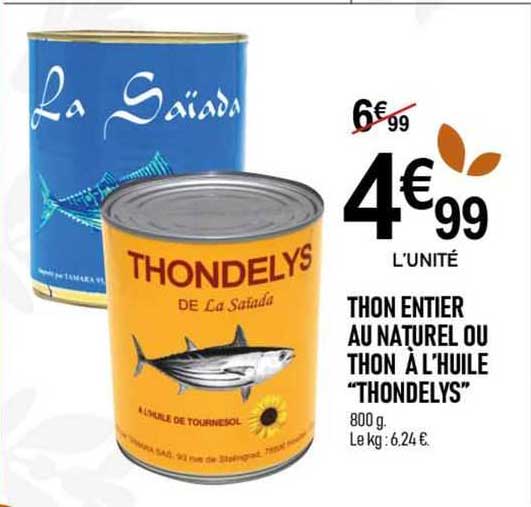 Thon Entier Au Naturel Ou Thon à L'huile "thondelys"